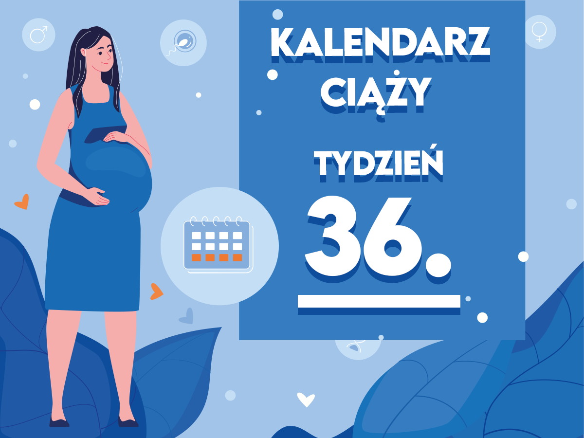 36 tydzień ciąży waga dziecka pampers