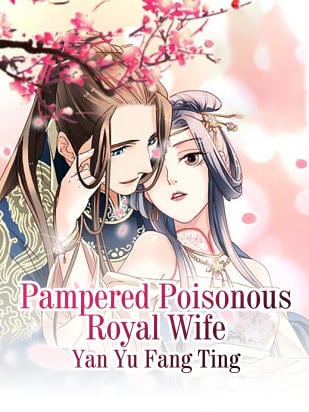 pampered poisonous royal wife manga rock