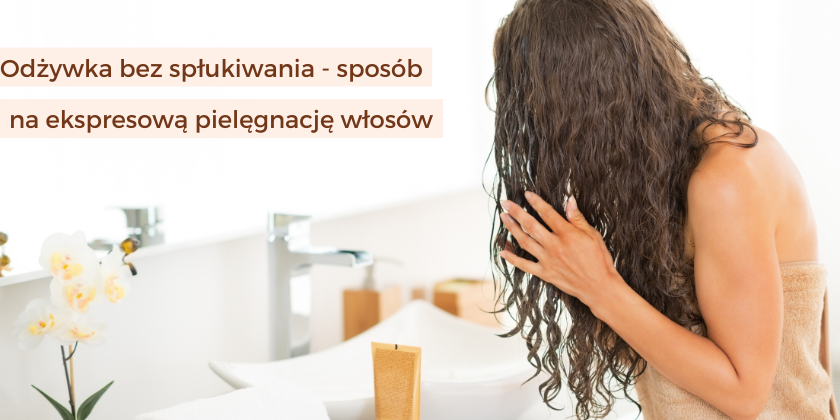 odżywka bez spłukiwania do włosów diy