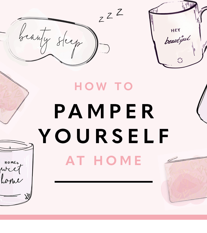 pamper yourself